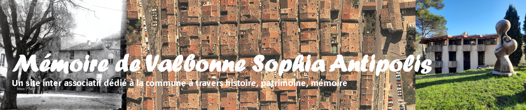 Mémoire de Valbonne Sophia Antipolis